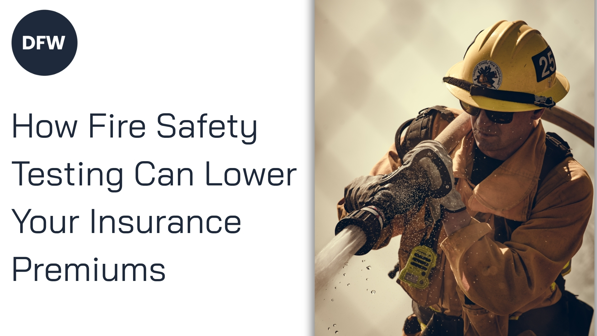 You are currently viewing How Fire Safety Testing Can Lower Your Insurance Premiums